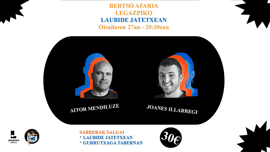 Bertso-afaria otsailaren 27an Laubide jatetxean, Aitor Mendiluze eta Joanes Illarregirekin
