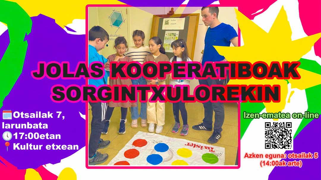 Jolas Kooperatiboak Sorgintxulo taldearekin, datorren larunbatean, otsailak 7, Kultur Etxean