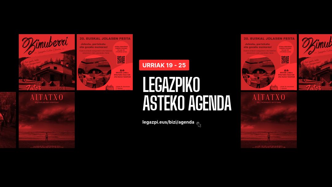 Asteko agenda: Legazpin urriaren 19tik 25era galdu ezin duzun guztia