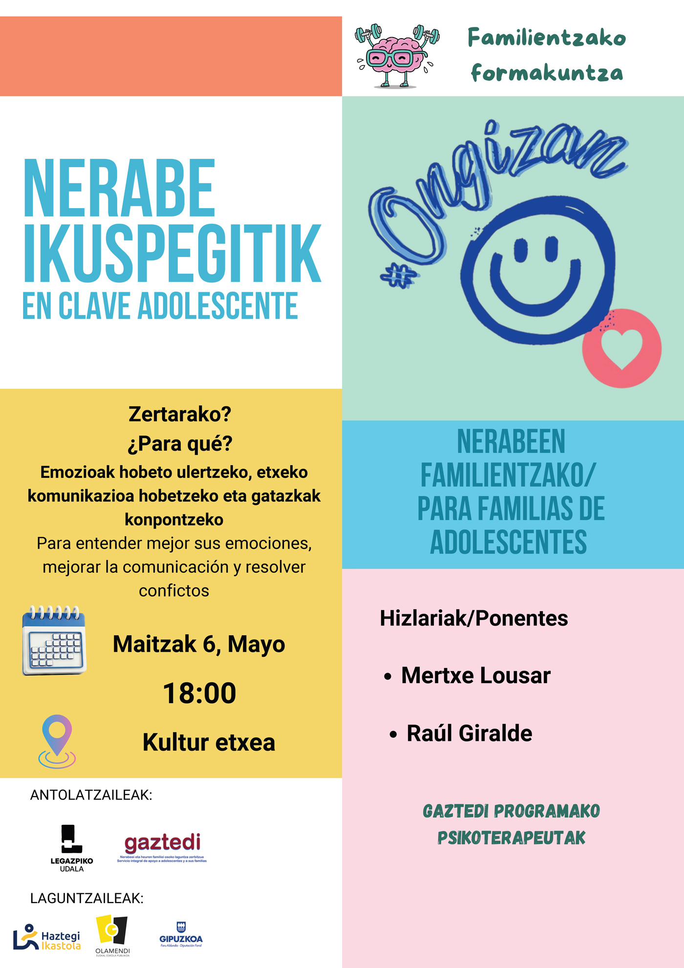 Ongizan programak nerabeen ongizate emozionala bultzatzen du, eta familiak nerabezaroari buruzko tailerrean parte hartzera gonbidatzen ditu Ongizan programak nerabeen ongizate emozionala bultzatzen du, eta familiak nerabezaroari buruzko tailerrean parte hartzera gonbidatzen ditu