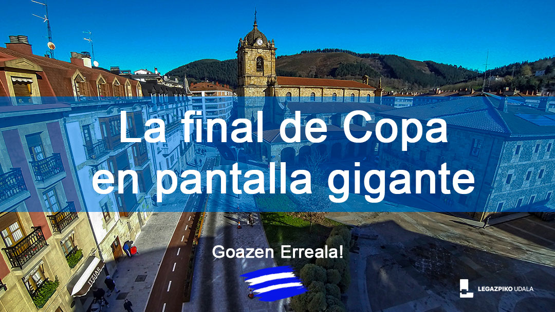Pantalla gigante en la plaza Euskal Herria para apoyar a la Real Sociedad en la final de Copa