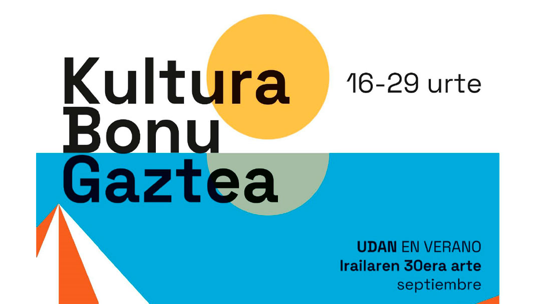 Kultura Bonu Gaztea: deskontuak 16 eta 29 urte bitarteko gazteentzat kultur produktuetan, irailaren 30era arte