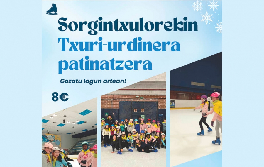 Sorgintxulorekin Txuri-Urdinera patinatzera, otsailaren 28an, LH 6. mailako ikasleekin