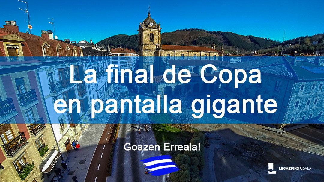 Pantalla gigante en la plaza Euskal Herria para apoyar a la Real Sociedad en la final de Copa
