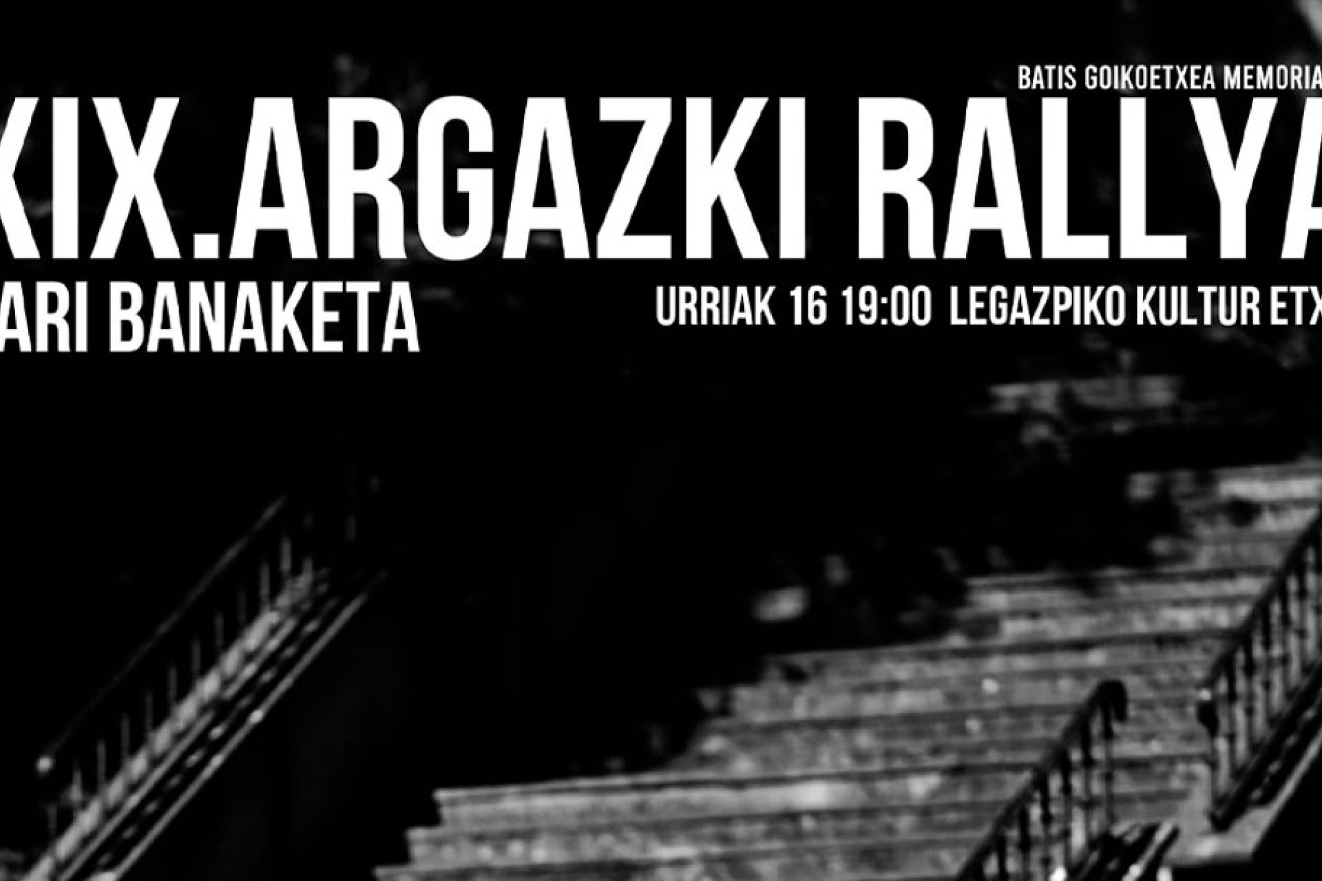 Argazki Erakusketa eta Batis Goikoetxea Memoriala Argazki Rallyaren sari banaketa ekitaldia eta emanaldia urriaren 16an izango da