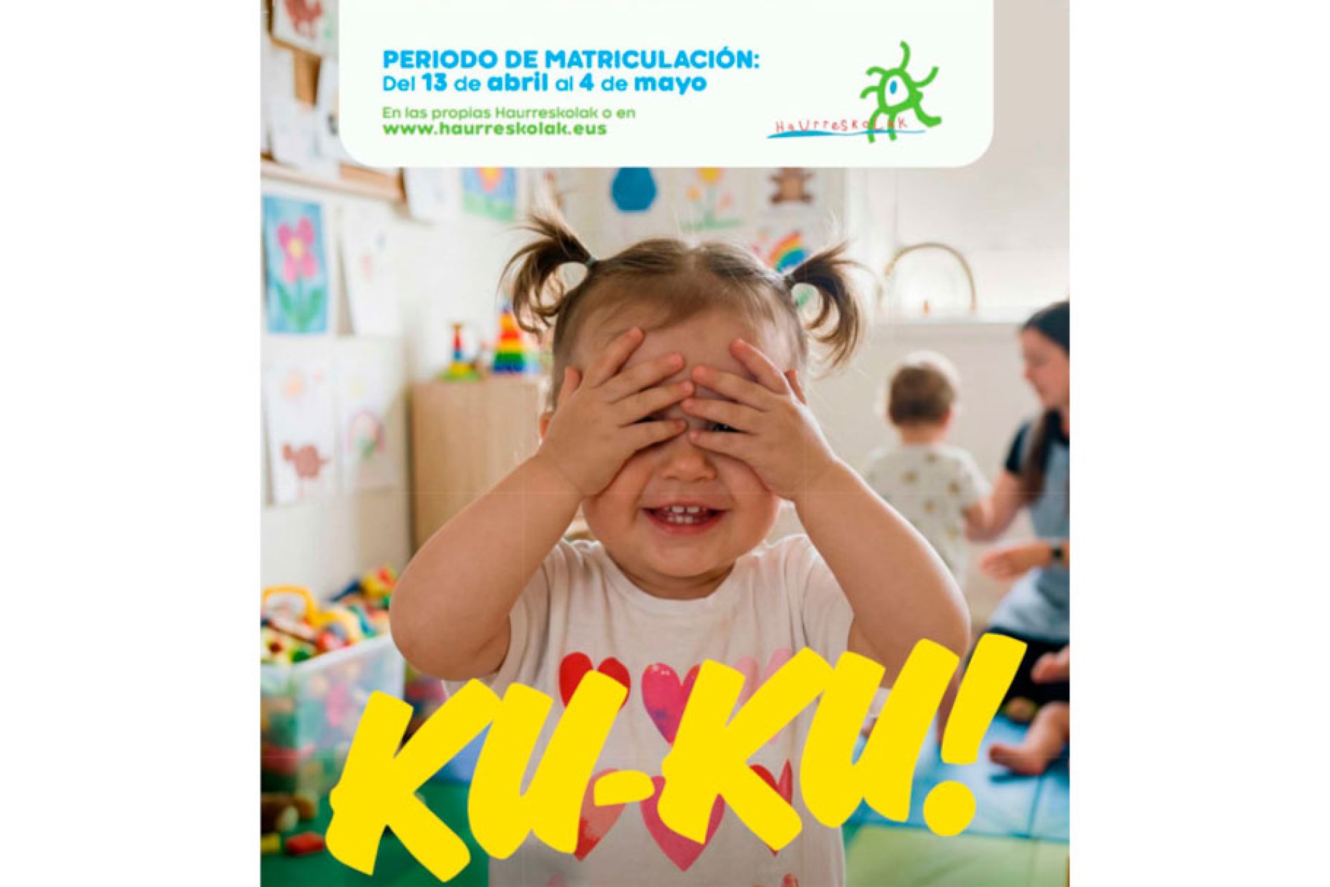 Matriculación abierta en las escuelas infantiles del municipio.  Plazo de inscripción del 13 de abril al 4 de mayo, para empezar en septiembre