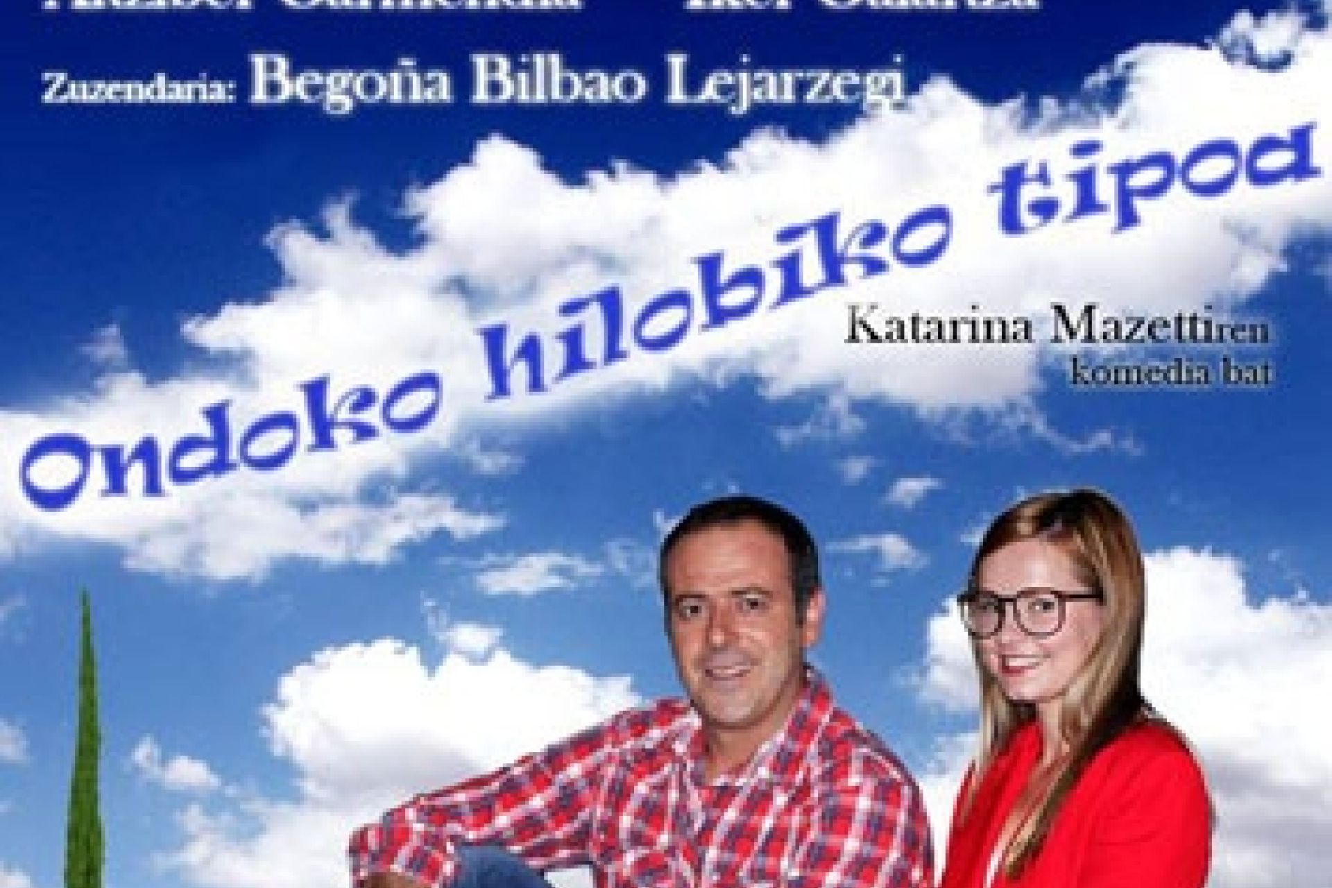 Obra de teatro Ondoko hilobiko tipoa