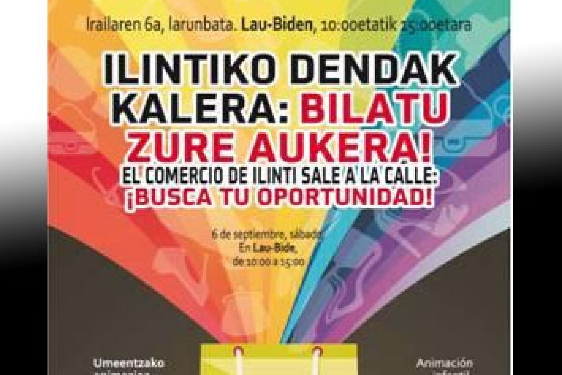 El comercio de Ilinti sale a la calle en Laubide, sábado día 6