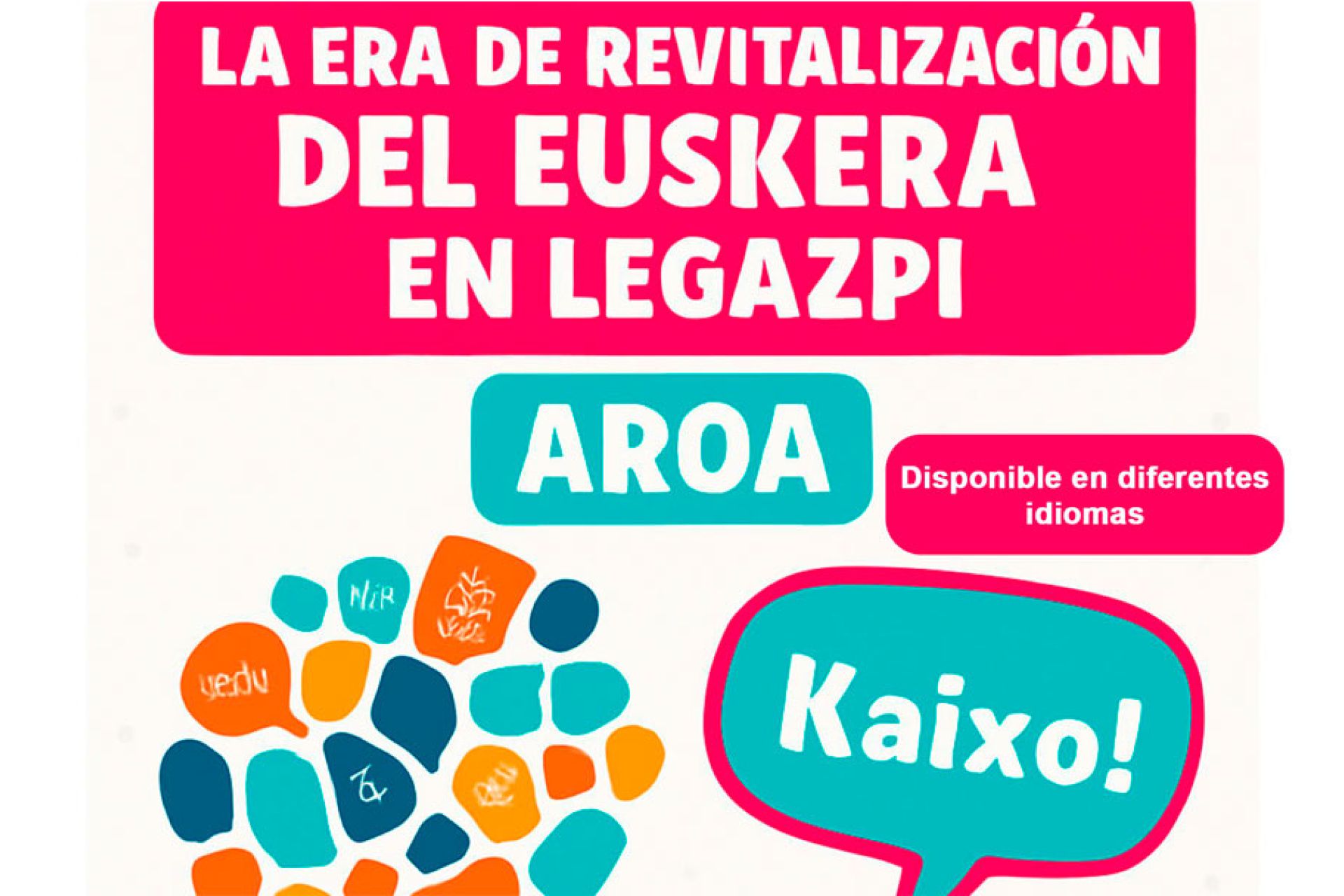 El resumen del Plan AROA de euskera ya está disponible en varios idiomas